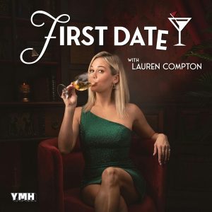 First Date with Lauren Compton podcast