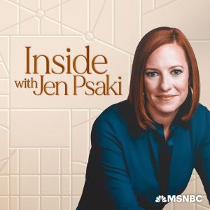 Inside with Jen Psaki podcast