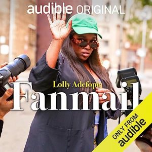 Lolly Adefope: Fanmail podcast