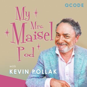 My Mrs. Maisel Pod podcast