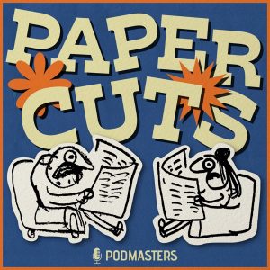 Paper Cuts podcast