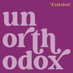 Unorthodox podcast