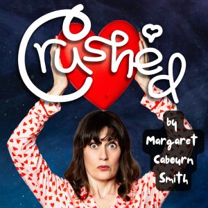 Crushed by Margaret Cabourn-Smith podcast