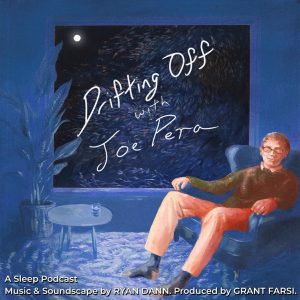 Drifting Off with Joe Pera podcast