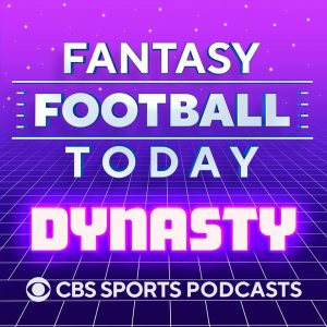 Fantasy Football Today Dynasty podcast