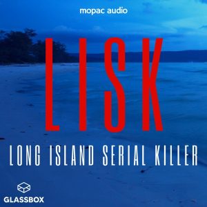 LISK: Long Island Serial Killer