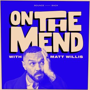 On The Mend podcast