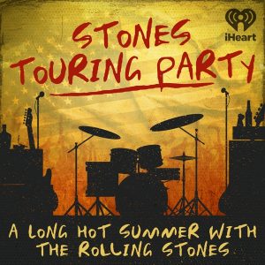 Stones Touring Party podcast