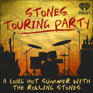 Stones Touring Party podcast