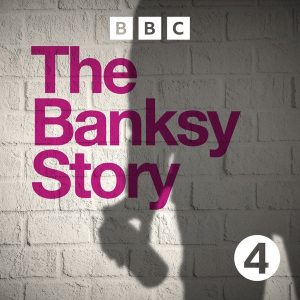 The Banksy Story podcast