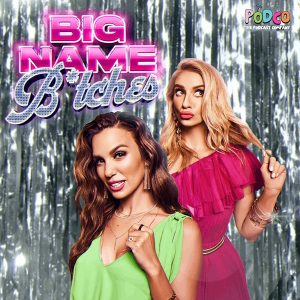 Big Name Bitches