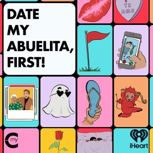 Date My Abuelita, First!