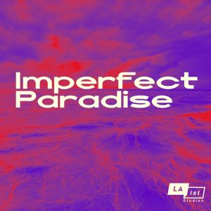 Imperfect Paradise