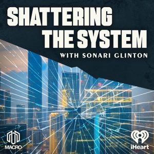 Shattering the System podcast