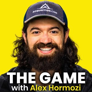The Game w/ Alex Hormozi podcast