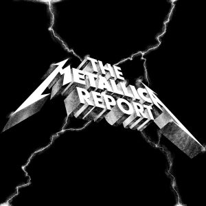 The Metallica Report podcast