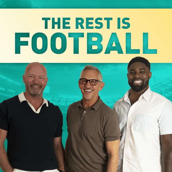 The Rest Is Football - Listen on Best Podcasts UK