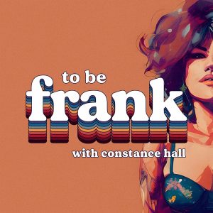 To be Frank