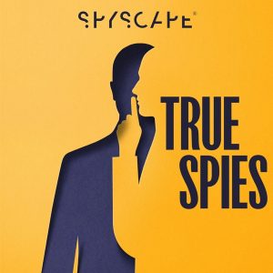 True Spies: Espionage | Investigation | Crime | Murder | Detective | Politics podcast
