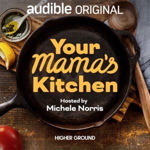 Your Mama’s Kitchen podcast