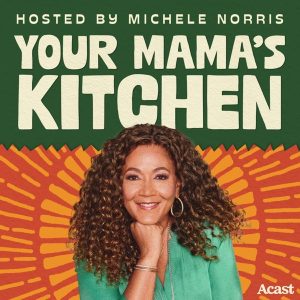 Your Mama’s Kitchen podcast