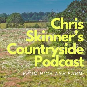 Chris Skinner's Countryside Podcast