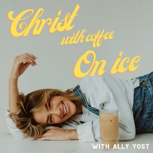 Christ With Coffee On Ice podcast
