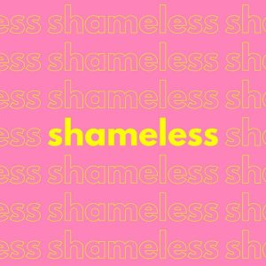 Shameless podcast