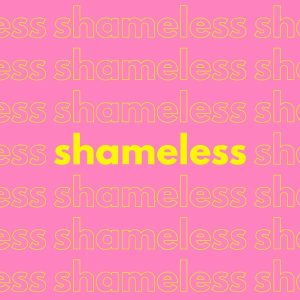 Shameless podcast