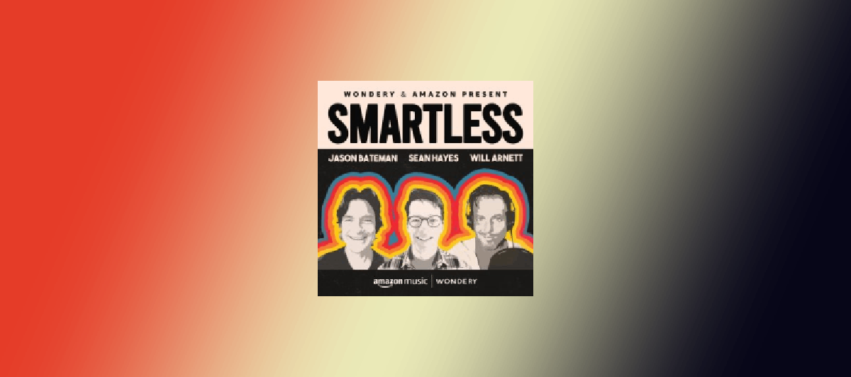 Best Smartless Podcast Episodes