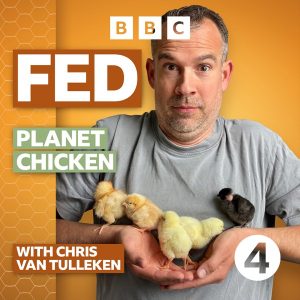 Fed with Chris van Tulleken podcast
