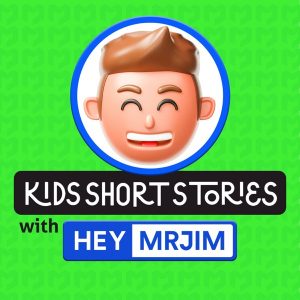 Kids Short Stories: a Bedtime Show By Mr Jim podcast