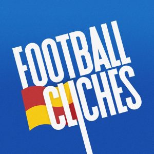 New: Football Clichés podcast