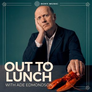 Out To Lunch with Ade Edmondson podcast