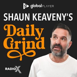 Shaun Keaveny's Daily Grind podcast