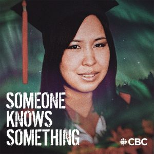 Someone Knows Something podcast