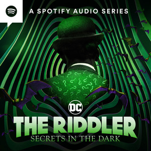 The Riddler: Secrets In The Dark podcast