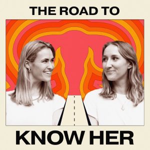 The Road to Know Her podcast