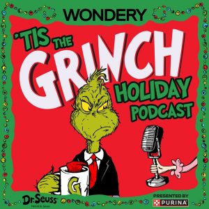 'Tis The Grinch Holiday Talk Podcast