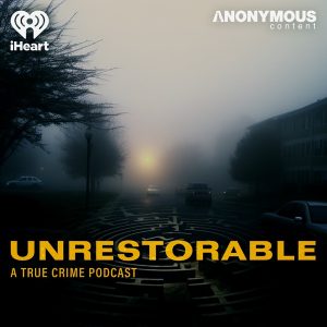 Unrestorable podcast