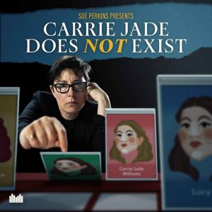 Carrie Jade Does Not Exist podcast
