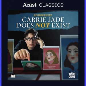 Carrie Jade Does Not Exist podcast