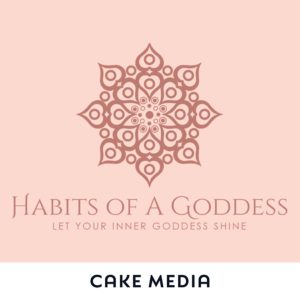 Habits of A Goddess podcast
