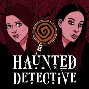 Haunted Detective podcast