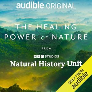 Healing Power of Nature podcast