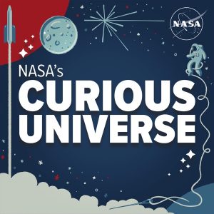 NASA's Curious Universe podcast