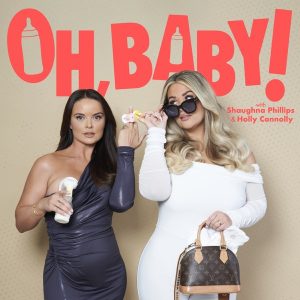 Oh, Baby with Shaughna and Holly podcast