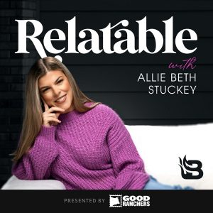 Relatable with Allie Beth Stuckey podcast