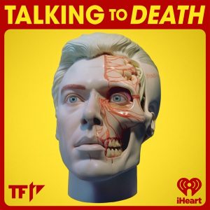 Talking to Death podcast