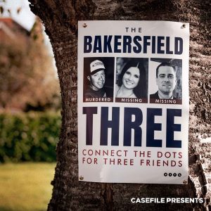 The Bakersfield Three podcast